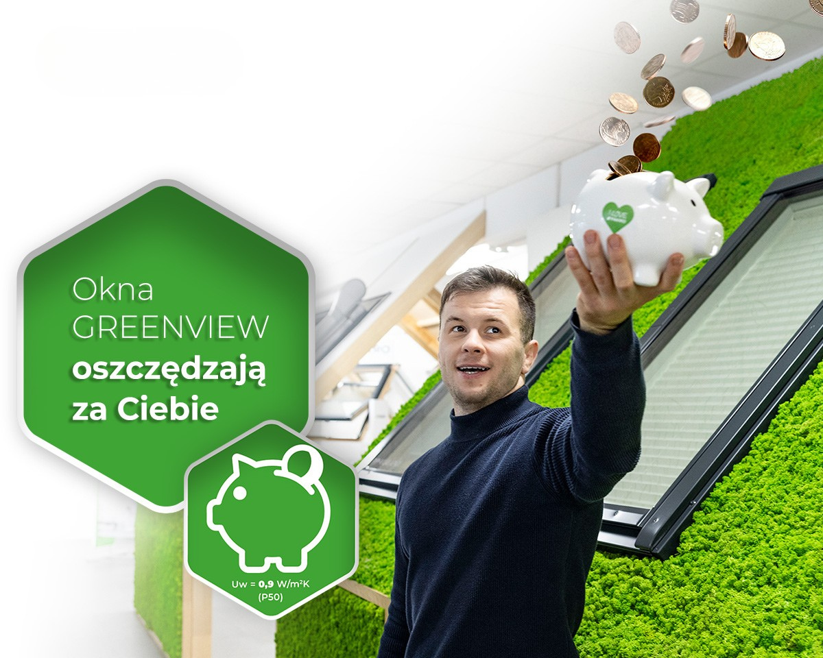 Okna dachowe GREENVIEW od FAKRO – energooszczędność, którą widać każdego dnia